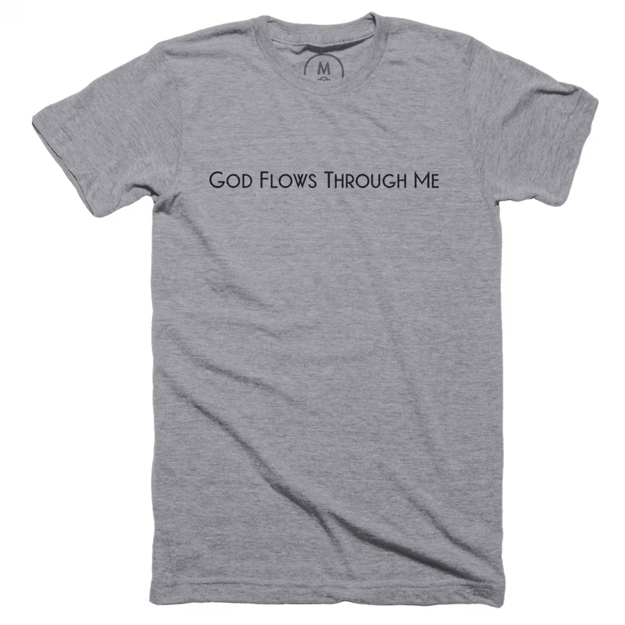 God Flows Through Me — Phrase Apparel (Dark Text) | ELIKAI